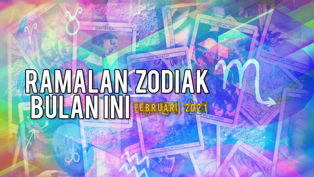 Ramalan Zodiak Bulan Ini: Februari 2021 - Berita Seleb & Lifestyle