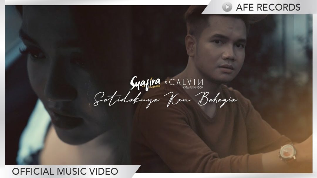 Lirik Lagu Setidaknya Kau Bahagia - Calvin x Syafira