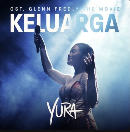  Bertajuk Keluarga, Lagu Ciptaan Glenn Fredly yang Dinyanyikan Yura Yunita