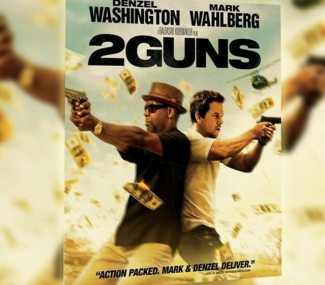  Sinopsis Film 2 Guns, Aksi Menegangkan Agen Rahasia Ganda