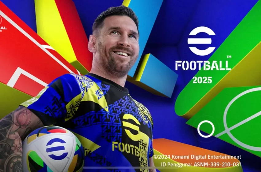  eFootball 2025 Hadir dengan Update Terbesar!