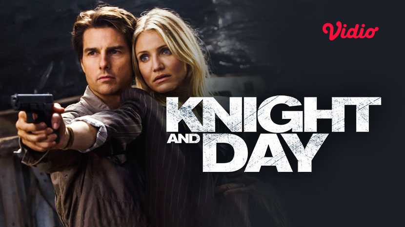  Knight and Day, Aksi Seru Tom Cruise sebagai Agen Rahasia