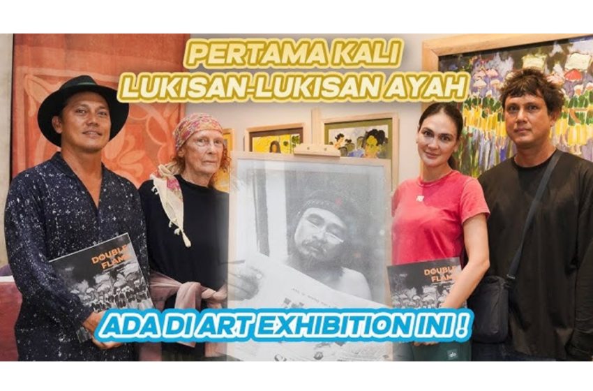  Luna Maya Kenang Sang Ayah Melalui Pameran  “Double Flame”