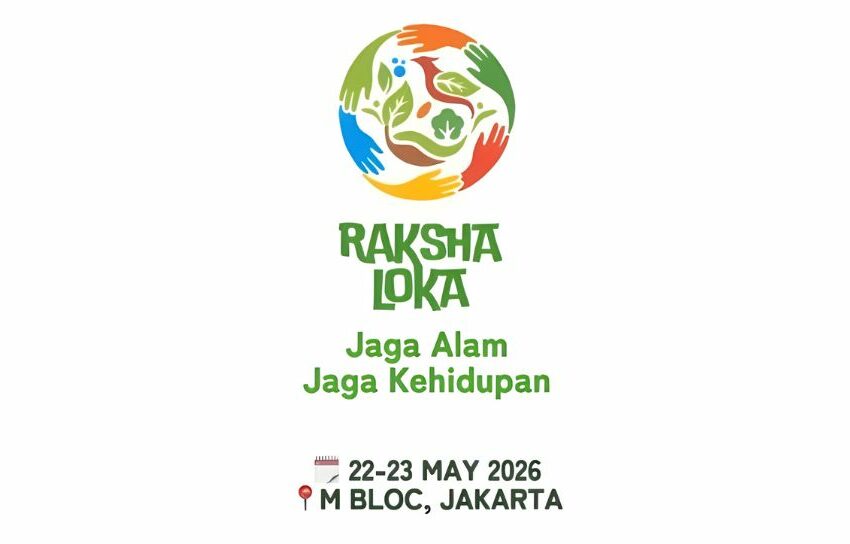  Festival Raksha Loka 2026, Saatnya Komunitas Lokal Ambil Alih Solusi Krisis Iklim